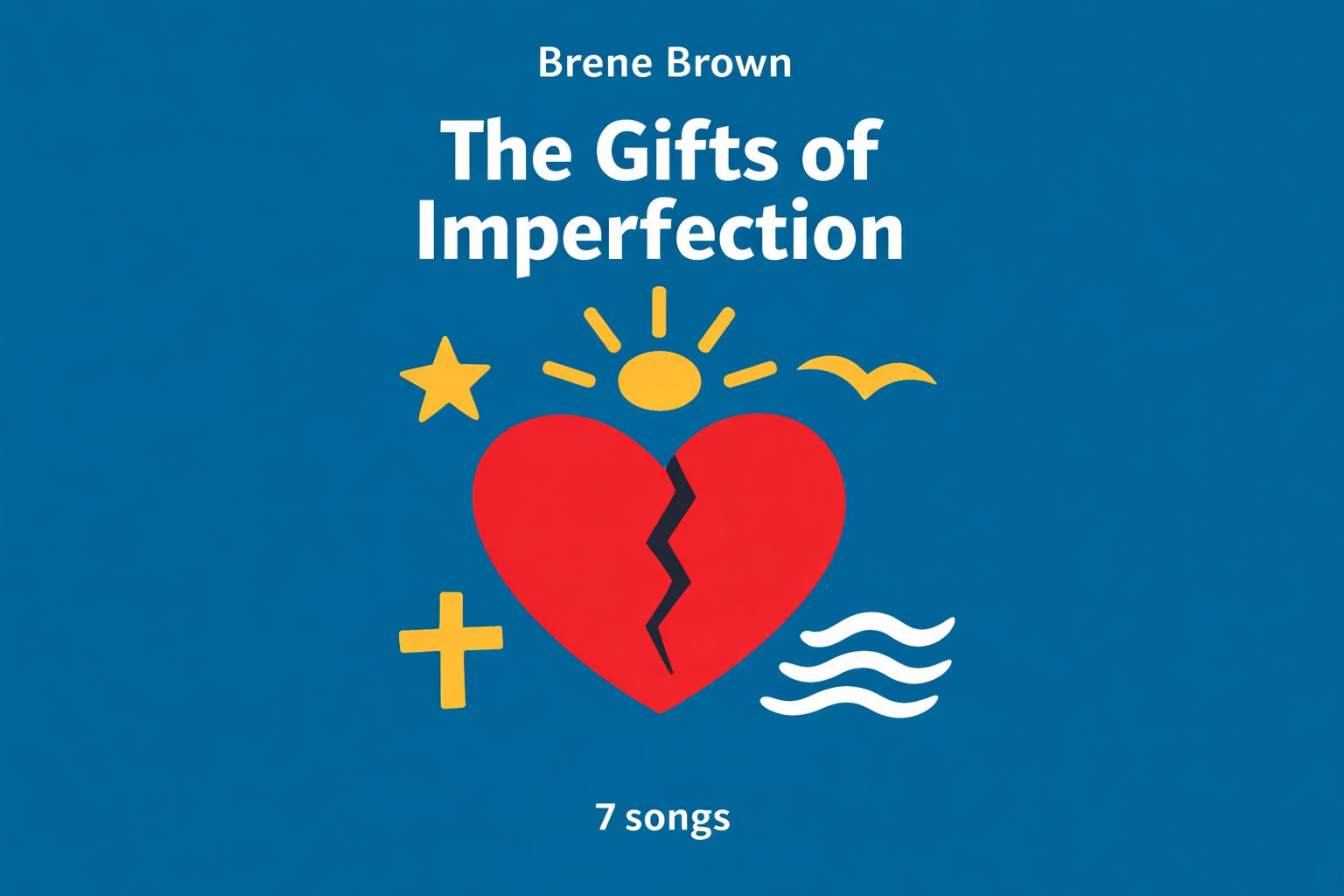 The Gifts of Imperfection