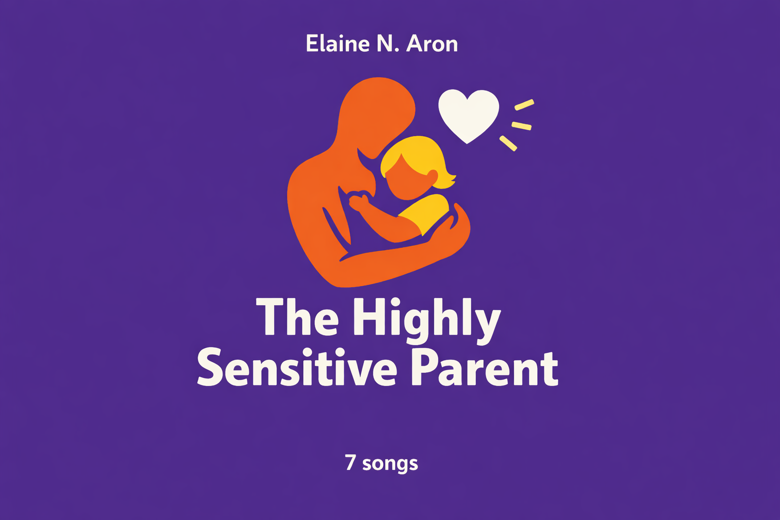 The Highly Sensitive Parent cover art